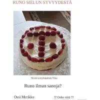 Runo sielun syvyydestä - Runo ilman sanoja?