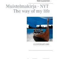 Luostarinen, Muistelmakirja - NYT - The way of my life