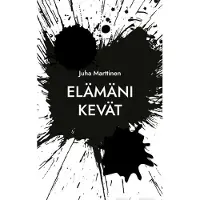 Marttinen, Elämäni kevät