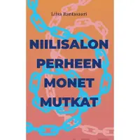 Rantasaari, Niilisalon perheen monet mutkat