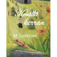 Lokkinen, Kesällä kerran