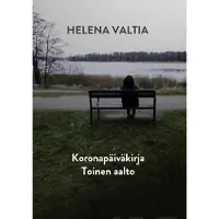 Valtia, Koronapäiväkirja Toinen Aalto