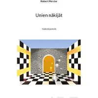 Mercier, Unien näkijät - Kädestä poskelle