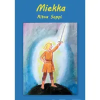 Seppi, Miekka