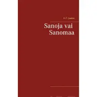 Juslén, Sanoja vai Sanomaa