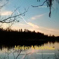Tuomala, Mielen Maisemaa - Runoja nuoruusvuosilta