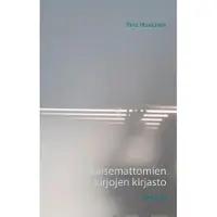 Montonen, Julkaisemattomien kirjojen kirjasto - Romaani
