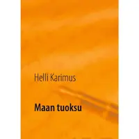 Karimus, Maan tuoksu - Runoja