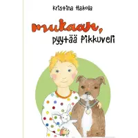 Hakola, Mukaan, pyytää Pikkuveli