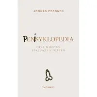 Pesonen, Penisyklopedia - Opas miesten seksuaalisuuteen
