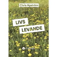 Nyström, Livs levande
