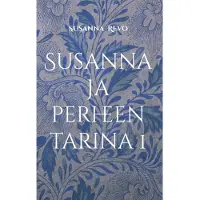 Revo, Susanna ja perheen tarina 1