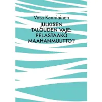 Kanniainen, Julkisen talouden vaje: pelastaako maahanmuutto?