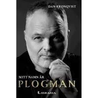 Kronqvist, Mitt namn är Plogman