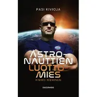 Astronauttien luottomies Kimmo Nieminen