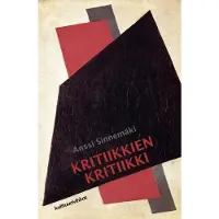Sinnemäki, Kritiikkien kritiikki - ja muita kritiikkejä
