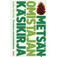 Jouko Marttila: Metsänomistajan käsikirja