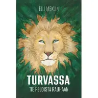Meklin, Turvassa - Tie peloista rauhaan