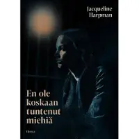 Harpman, En ole koskaan tuntenut miehiä