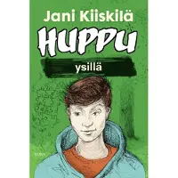 Kiiskilä, Huppu ysillä