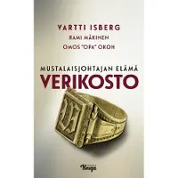 Isberg, Vartti & Mäkinen, Rami & Okoh, Omos: Verikosto - Mustalaisjohtajan elämä pokkari