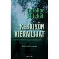 Keskiyön vierailijat