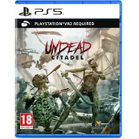 Undead Citadel PSVR2