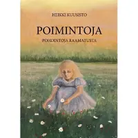 Kuusisto, Poimintoja - Pohdintoja Raamatusta