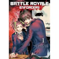 Viz Media, Subs. of Shogakukan Inc Battle Royale: Enforcers, Vol. 1