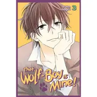 Kodansha That Wolf-Boy Is Mine! Omnibus 2 (Vol. 3-4)