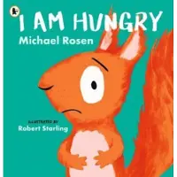 Michael Rosen I Am Hungry