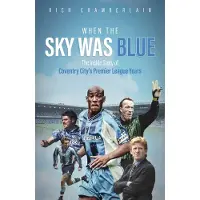 When The Sky Was Blue
