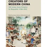Creators of Modern China