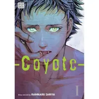 Viz Media, Subs. of Shogakukan Inc Coyote, Vol. 1