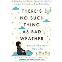Simon & Schuster There's No Such Thing as Bad Weather