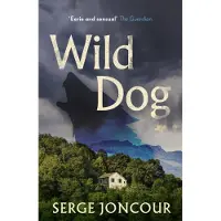 Wild Dog: Sinister and savage psychological thriller