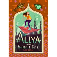 Chicken House Books Aliya to the Infinite City
