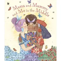 Walker Books Mama and Mummy and Me in the Middle