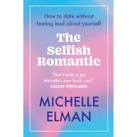 Headline The Selfish Romantic