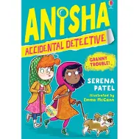 Serena Patel Anisha, Accidental Detective: Granny Trouble