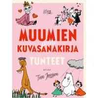Bookoutlet Muumien pieni kuvasanakirja: Tunteet