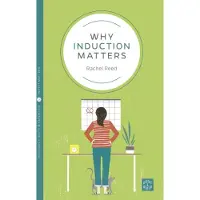 Montag & Martin Limited Why Induction Matters