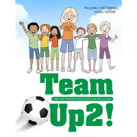 Team Up2! - Ryhmäytymistä pallon kanssa ja ilman