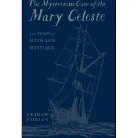 The Mysterious Case of the Mary Celeste