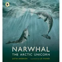 Bookoutlet Narwhal: The Arctic Unicorn