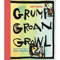 Bell hooks Grump Groan Growl