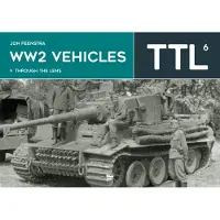 PeKo Publishing Kft. WW2 Vehicles Through the Lens Vol.6