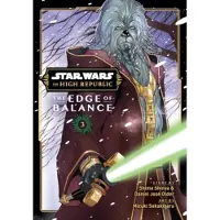 Viz Media, Subs. of Shogakukan Inc Star Wars: The High Republic: The Edge of Balance, Vol. 3