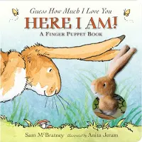 Sam McBratney Guess How Much I Love You: Here I Am A Finger Puppet Book