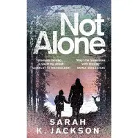 Not Alone